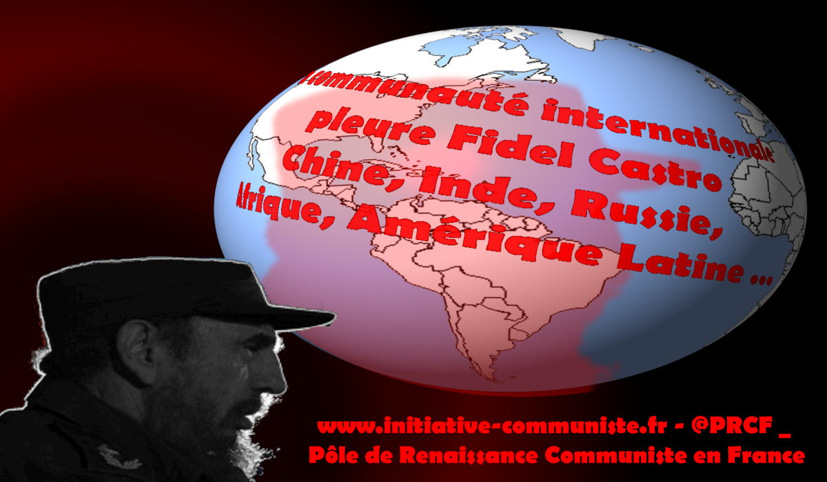 Réactions à la mort de Fidel Castro : internationalistes, syndicalistes, chefs d&rsquo;État, le monde entier pleure la disparition du Commandante