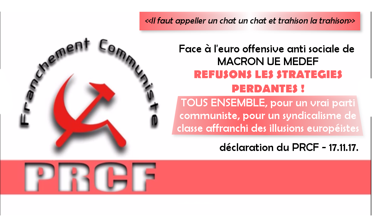 Mouvement social : Appelons un chat un chat et trahison la trahison ! – déclaration du PRCF