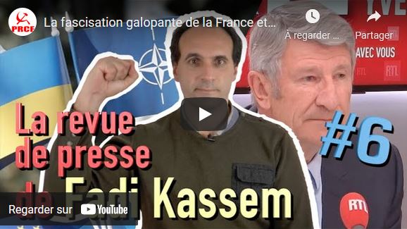 La fascisation galopante de la France et de l&rsquo;Europe – #LRVP de Fadi Kassem [6]