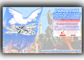 #11Novembre Pain & Paix : l&rsquo;argent pour les salaires, pas pour la guerre ni pour les actionnaires  [L&rsquo;appel au rassemblement  -10h – Place de la Nation] #11Nov