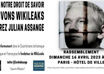 Liberté pour Assange – rassemblement le 16 avril parvis de l&rsquo;Hôtel de Ville à Paris à 14h
