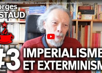 La suite de la série d&rsquo;été marxiste : Impérialisme et exterminisme #3