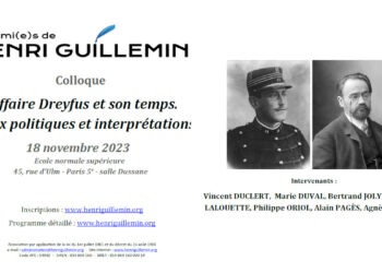 L&rsquo;affaire Dreyfus et son temps : enjeux politiques et interprétations : [Colloque H Guillement – ENS – 18/11/2023]