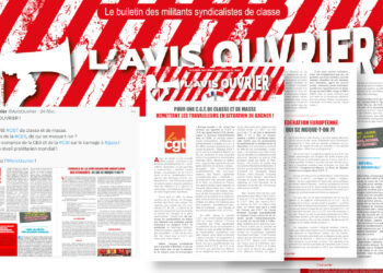 L&rsquo;avis ouvrier : les syndicalistes de classe prennent la parole.