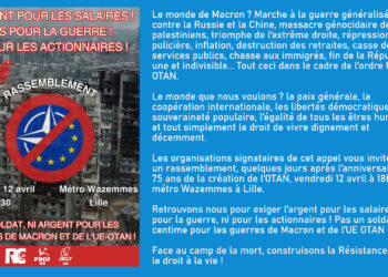 Ni soldat, ni argent pour les guerres de Macron et de l&rsquo;UE OTAN : manifestation à Lille ce 12 avril
