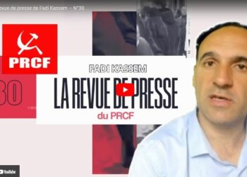 La revue de presse de Fadi Kassem – N°30