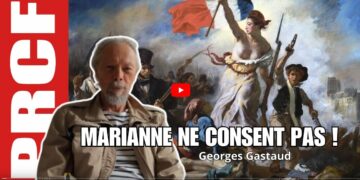 Marianne ne consent pas ! entretien avec Georges Gastaud directeur politique d&rsquo;Initiative Communiste