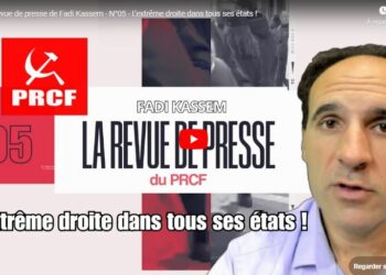 L’extrême droite dans tous ses états ! La revue de presse de Fadi Kassem – N°05