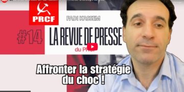 Affronter la stratégie du choc : La revue de presse de Fadi Kassem N°14