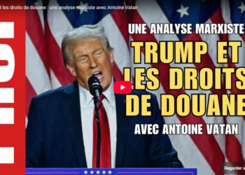 Trump et les droits de douane – les explications d&rsquo;Antoine Vatan