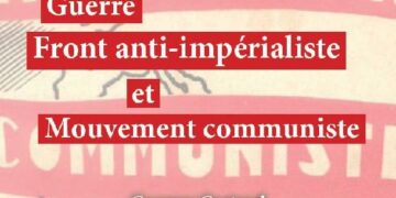 Guerre, Front anti-impérialiste et Mouvement communiste