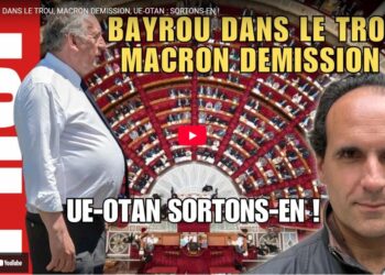 BAYROU DANS LE TROU, MACRON DEMISSION, UE-OTAN : SORTONS-EN ! [Fadi Kassem explique la situation, appelle à l&rsquo;action #10septembre ]