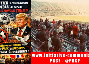 BOYCOTTER LA COUPE DU MONDE DE FOOTBALL AU PAYS DU DICTATEUR MONDIAL TRUMP, UN DEVOIR POUR TOUT HUMAIN ÉPRIS DE PAIX, DE PROGRÈS, DE SOUVERAINETÉ ET DE LIBERTÉS ! [ #FIFAWorldCup #Boycott#FIFAWorldCup #BoycottCoupeDuMonde ]