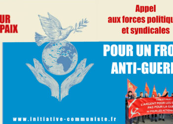 Le PRCF à l’offensive pour défendre la paix ! Appel aux forces politiques et syndicales pour un Front anti-guerre