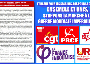 APPEL – L&rsquo;argent pour les salaires, pas pour la guerre : ensemble et unis, stoppons la marche à la guerre mondiale impérialiste [CGT 59, PRCF, LFI, FSE, URC]