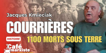 Café marxiste: Courrières 1906, 1100 morts sous terre