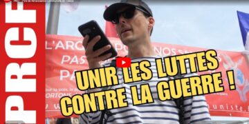 1er mai : Unir les luttes contre la guerre [ #PRCF #Vidéo ]
