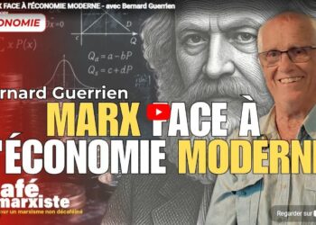 L&rsquo;économie moderne : la théorie marxiste toujours d&rsquo;actualité – la démonstration par Bernard Guerrien [café marxiste]