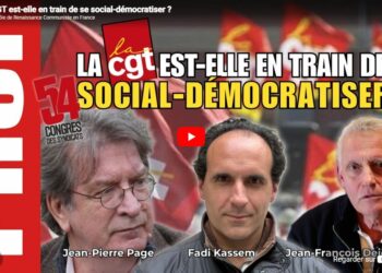 Forum : La CGT est-elle en train de se social-démocratiser ? [Avec Jean Pierre Page, Fadi Kassem, Jean François Dejours ]