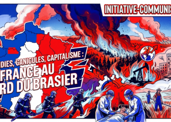 Incendies, canicules, capitalisme : la France au bord du brasier