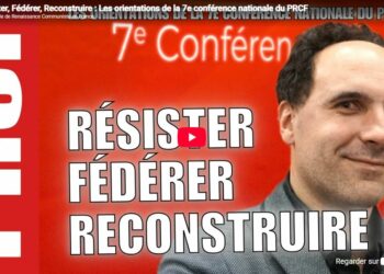 Le programme 2027 : Résister, Fédérer, Reconstruire – Fadi Kassem fait le point sur les grandes orientations pour faire gagner la France des travailleurs [10&prime;]