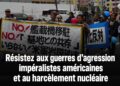 Résistez aux guerres d’agression impérialistes américaines et au harcèlement nucléaire ! la déclaration de l’ILPS