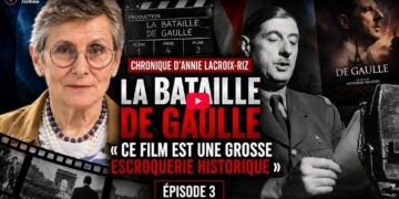 La BATAILLE DE GAULLE: « Ce film est une GROSSE ESCROQUERIE historique » l Annie Lacroix-Riz