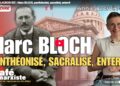 Annie LACROIX-RIZ : Marc BLOCH, panthéonisé, sacralisé, enterré